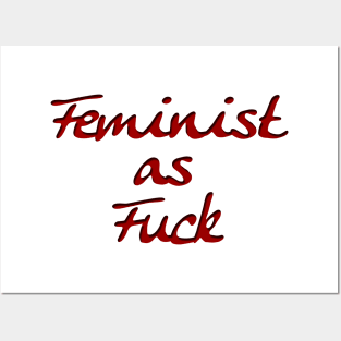 Feminist as Fu€k Posters and Art